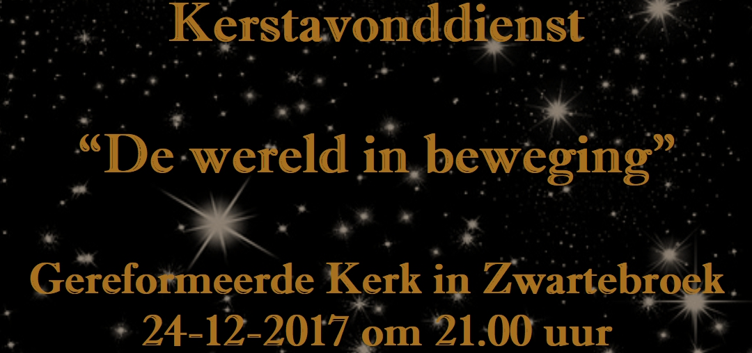 Kerstavond dienst ” De Wereld in Beweging”